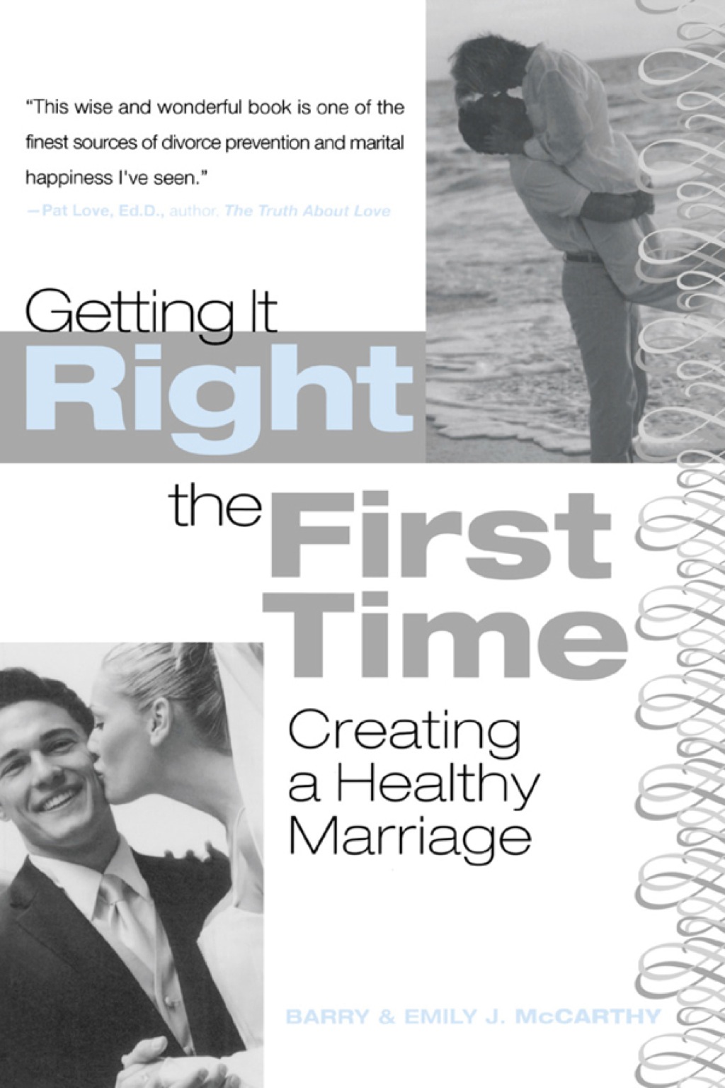 Getting It Right the First Time Creating a Healthy Marriage 1st Edition - (PDF/EPUB Version)