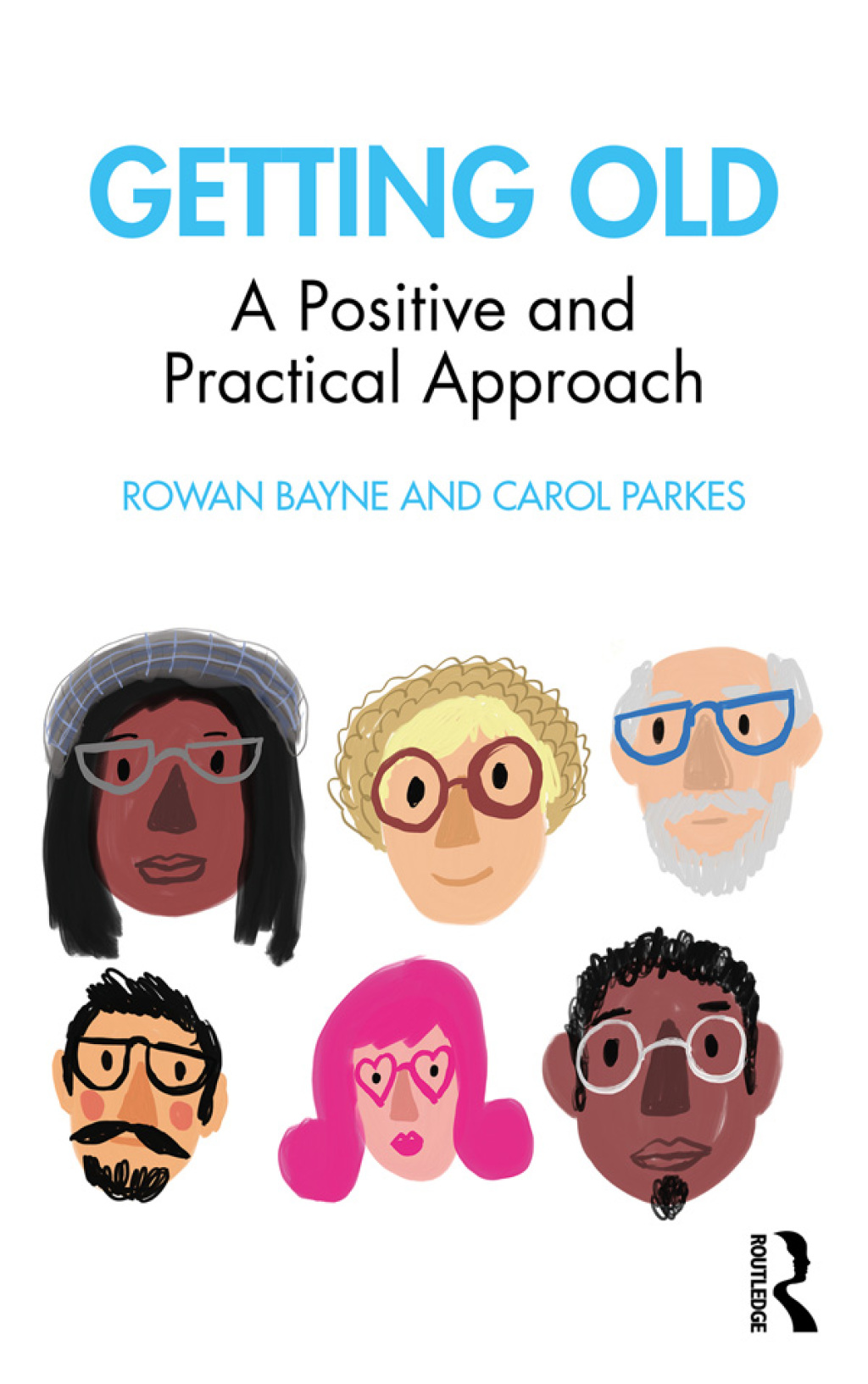 Getting Old A Positive and Practical Approach 1st Edition - (PDF/EPUB Version)