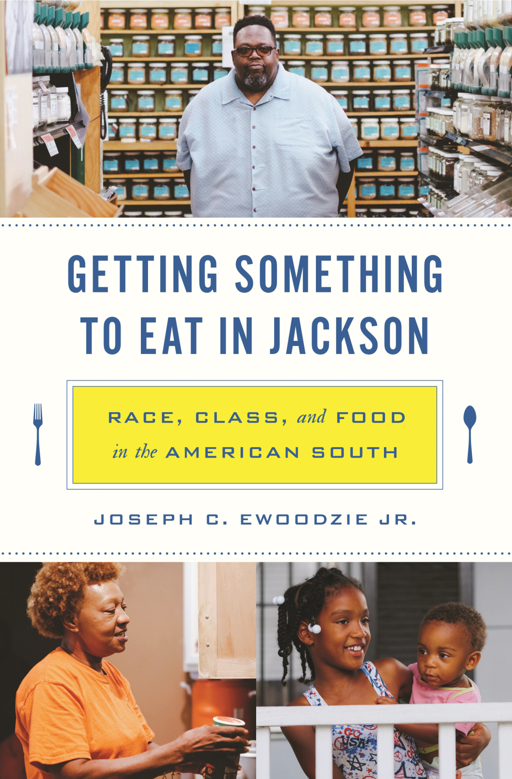 Getting Something to Eat in Jackson Race, Class, and Food in the American South - (PDF/EPUB Version)