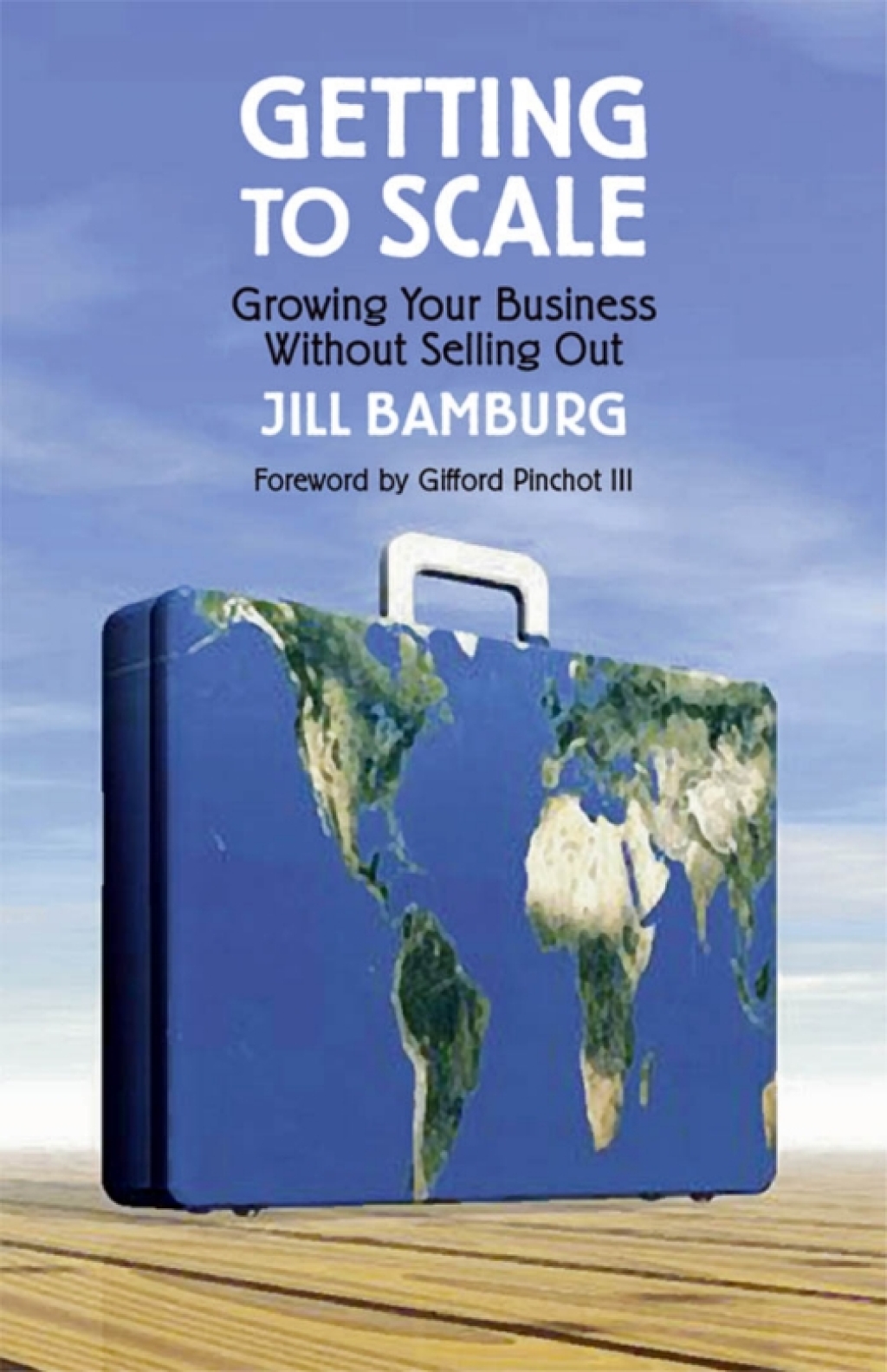 Getting to Scale: Growing Your Business Without Selling Out - (PDF/EPUB Version)