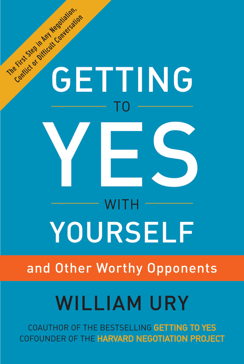 Getting to Yes with Yourself (and Other Worthy Opponents) - (PDF/EPUB Version)