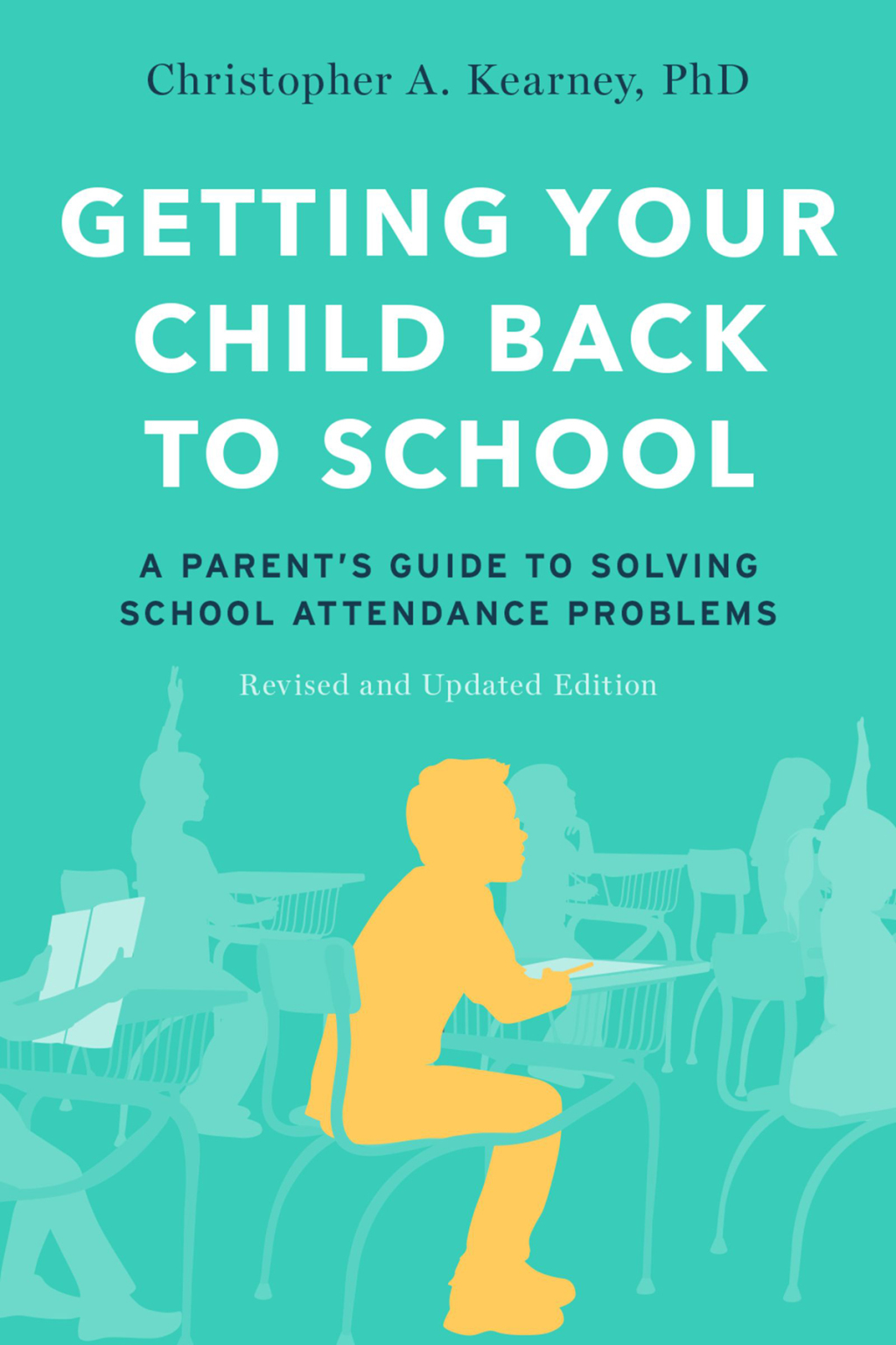 Getting Your Child Back to School A Parent's Guide to Solving School Attendance Problems, Revised and Updated Edition 2nd Edition - (PDF/EPUB Version)