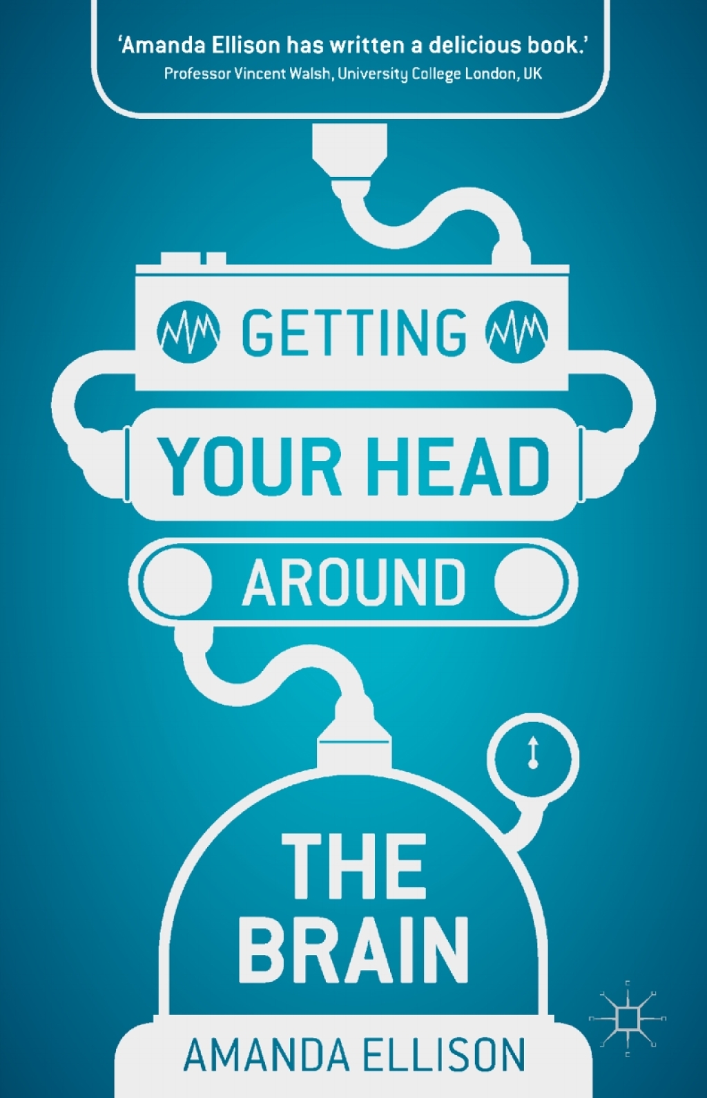 Getting your head around the brain 1st Edition - (PDF/EPUB Version)