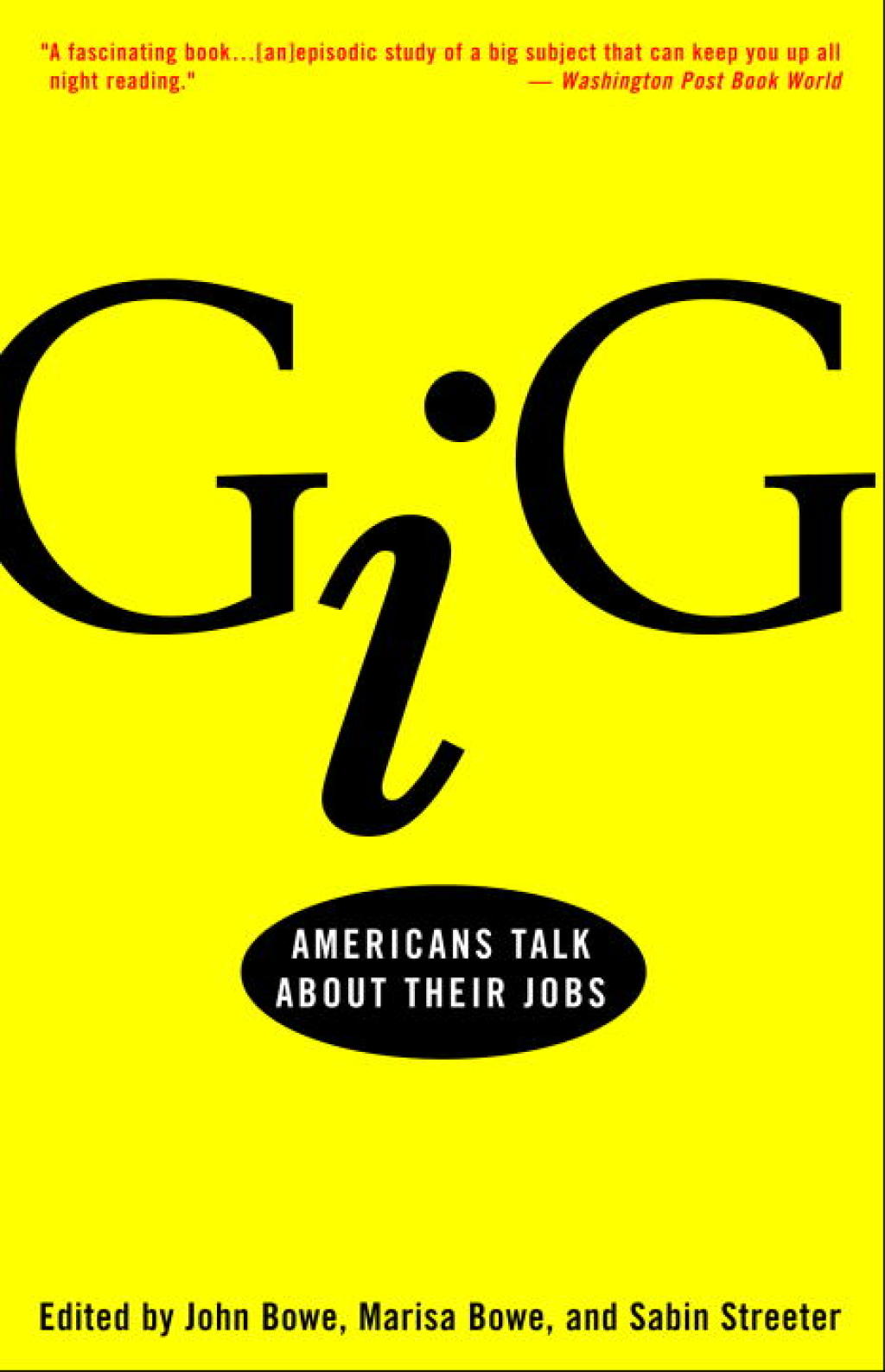 Gig Americans Talk About Their Jobs - (PDF/EPUB Version)