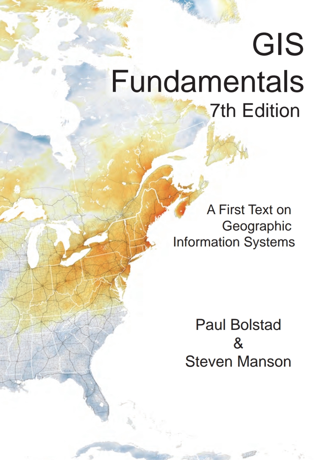 GIS Fundamentals: A First Text on Geographic Information Systems 7th Edition - (PDF/EPUB Version)