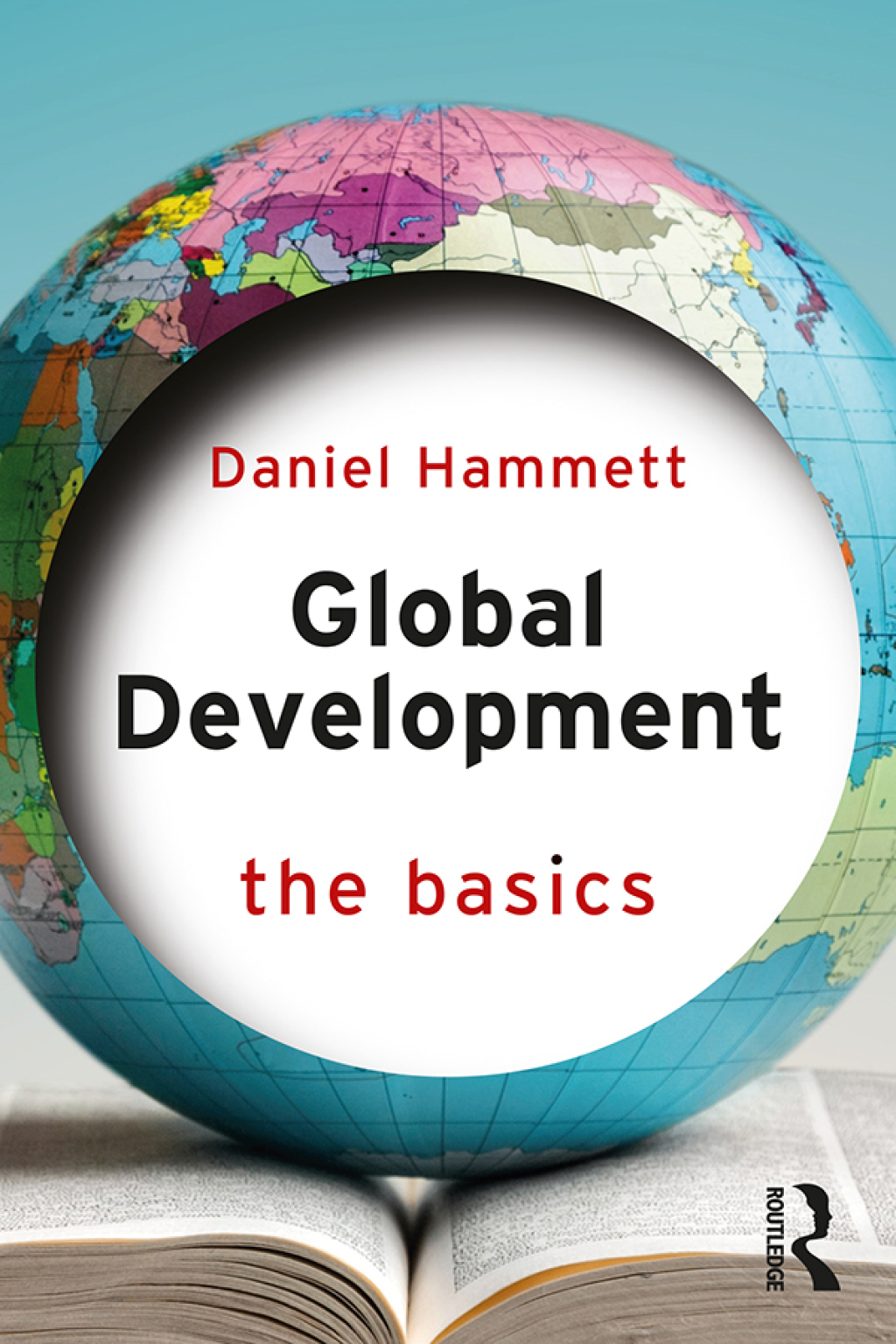 Global Development The Basics 1st Edition - (PDF/EPUB Version)