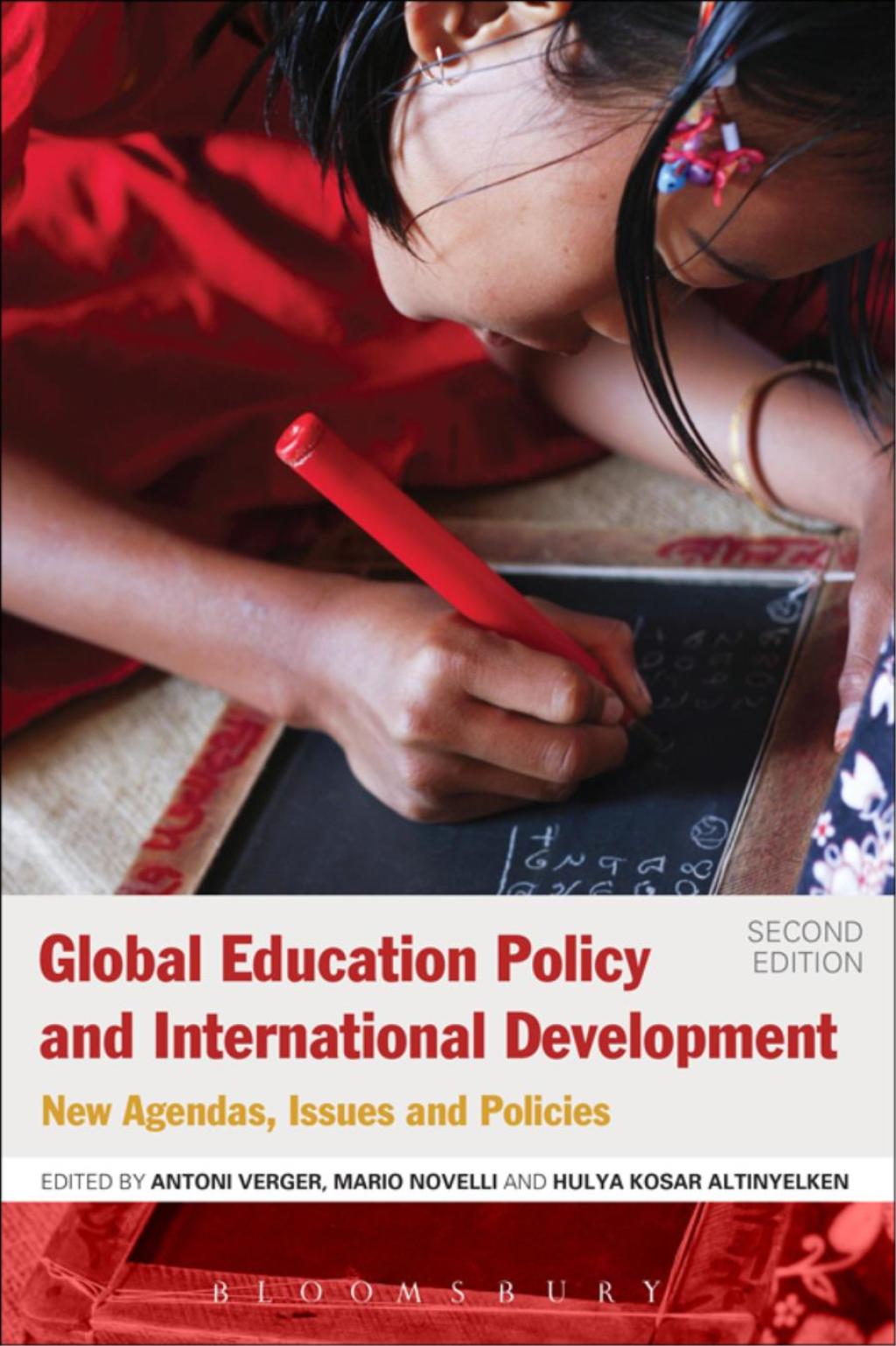 Global Education Policy and International Development New Agendas, Issues and Policies 2nd Edition - (PDF/EPUB Version)