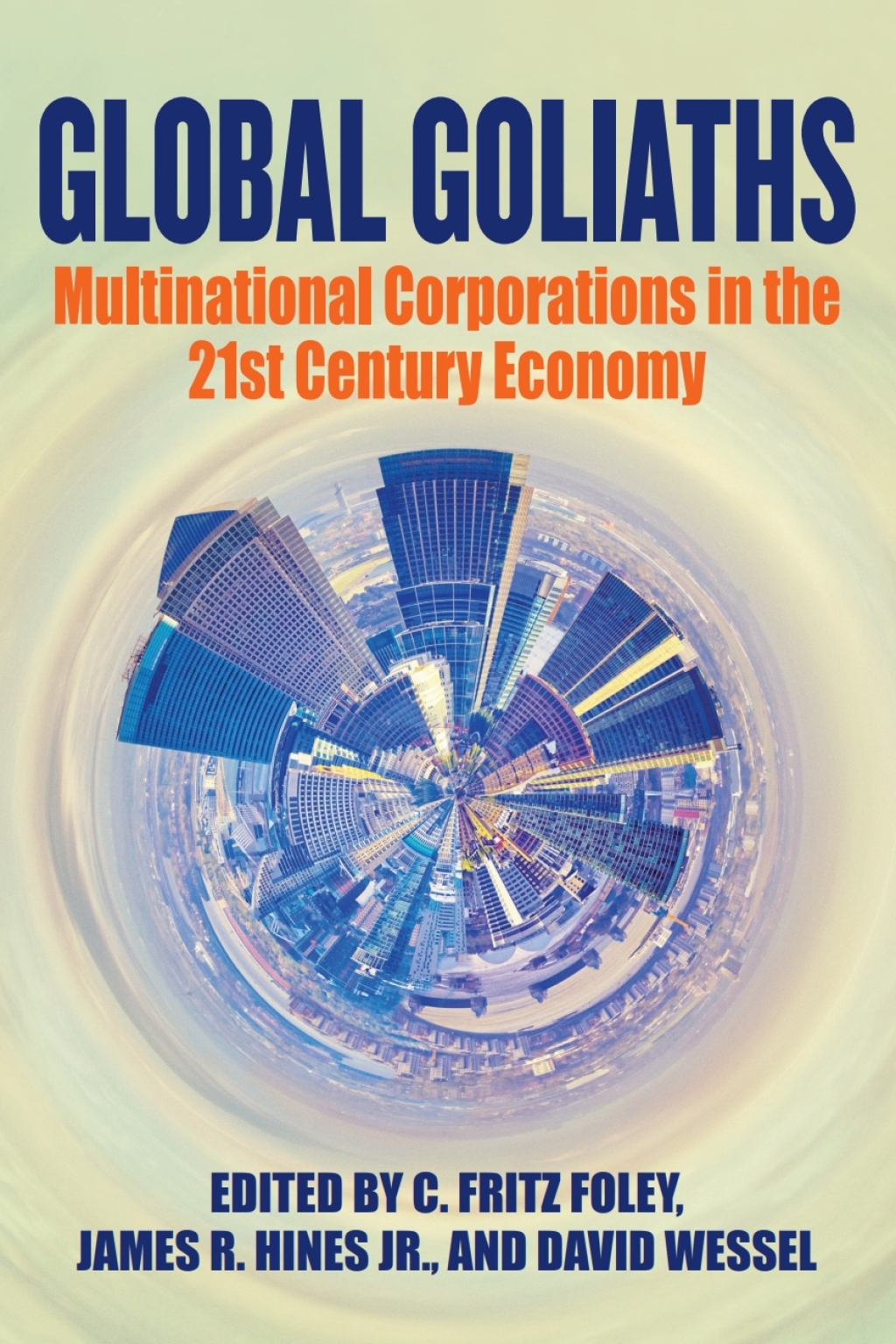 Global Goliaths Multinational Corporations in the 21st Century Economy - (PDF/EPUB Version)