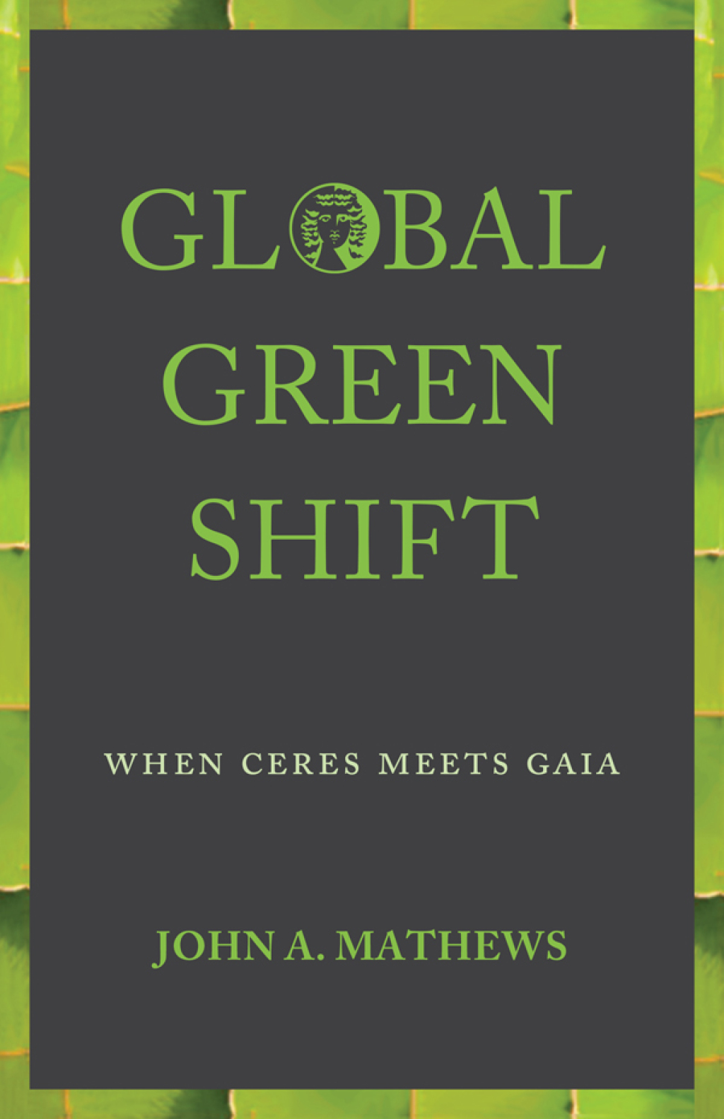 Global Green Shift When Ceres Meets Gaia 1st Edition - (PDF/EPUB Version)