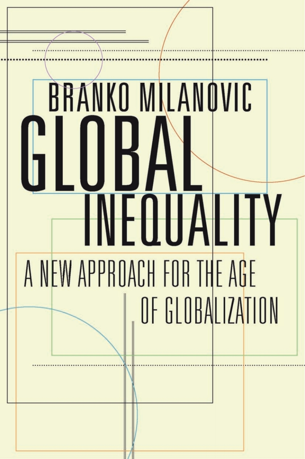 Global Inequality A New Approach for the Age of Globalization - (PDF/EPUB Version)