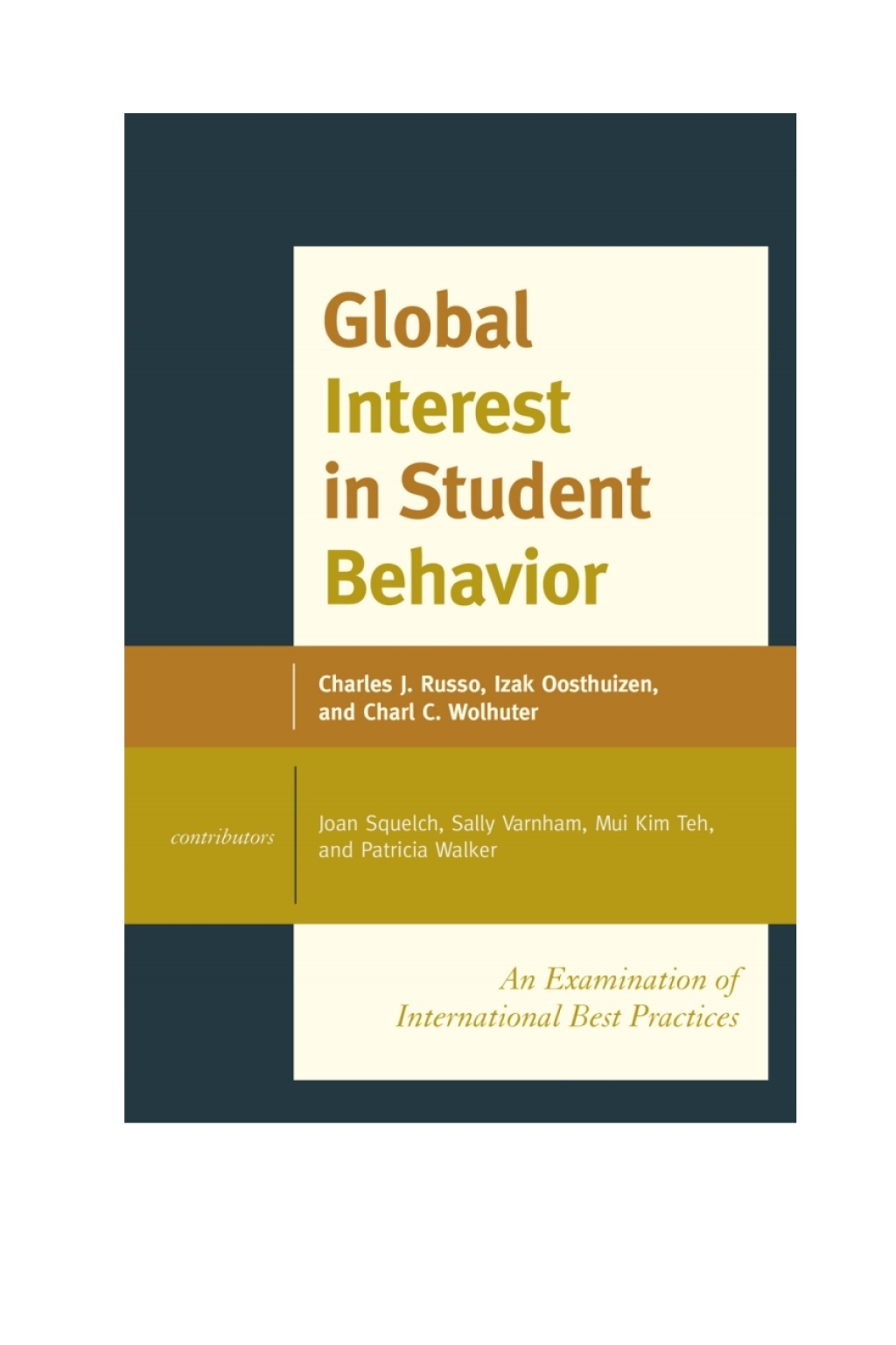 Global Interest in Student Behavior An Examination of International Best Practices - (PDF/EPUB Version)