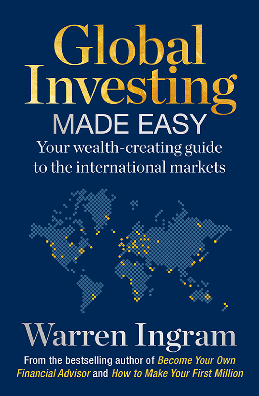 Global Investing Made Easy Your wealth-creating guide to international markets 1st Edition - (PDF/EPUB Version)