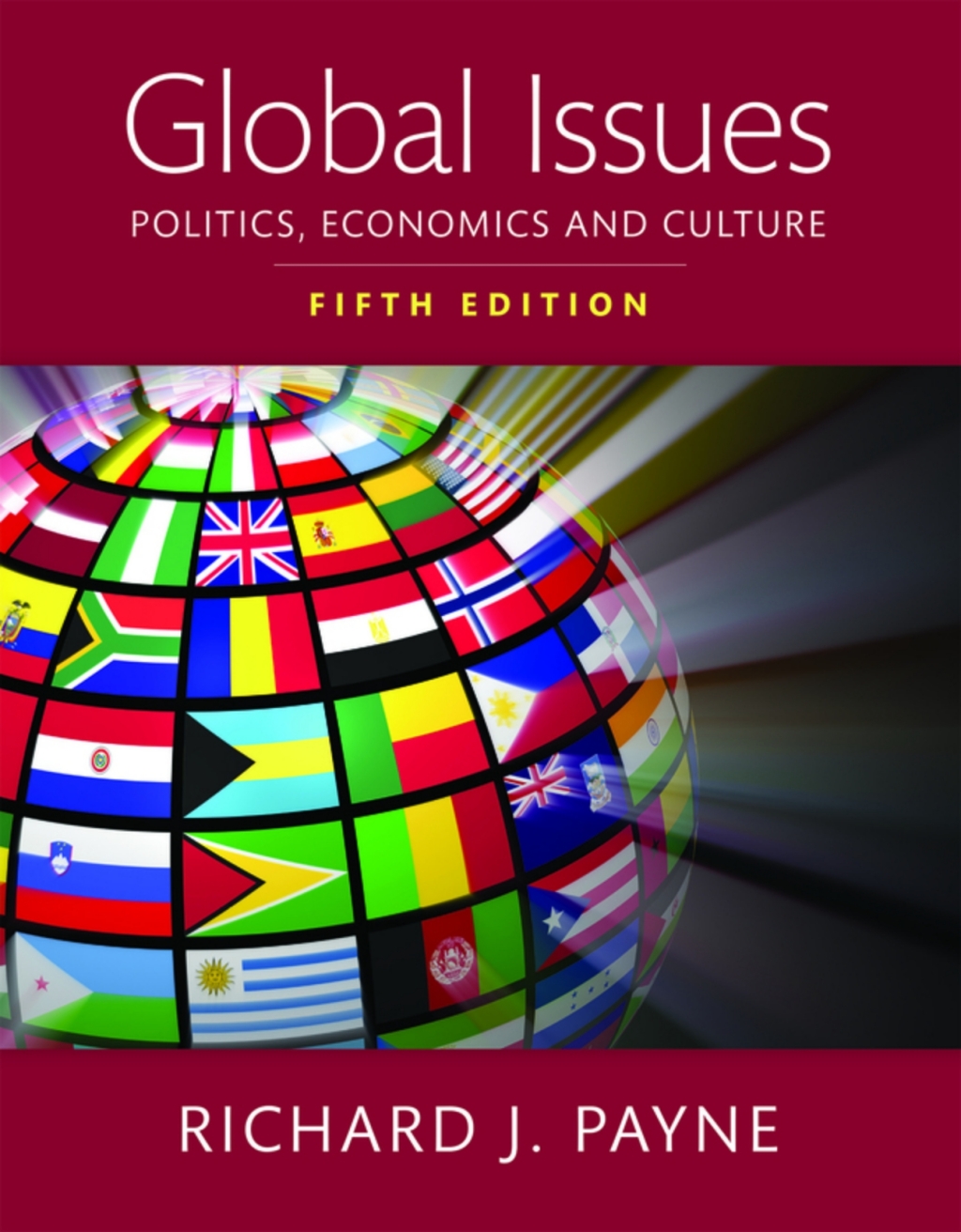 Global Issues: Politics, Economics, and Culture (Pearson+) 5th Edition â€“ PDF/EPUB Version Downloadable