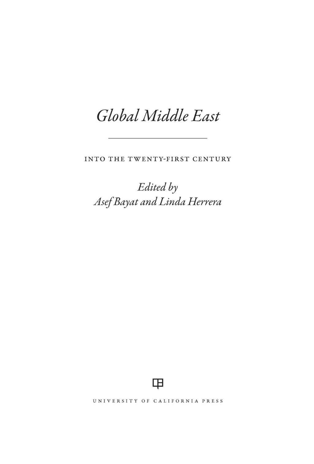 Global Middle East Into the Twenty-First Century 1st Edition - (PDF/EPUB Version)