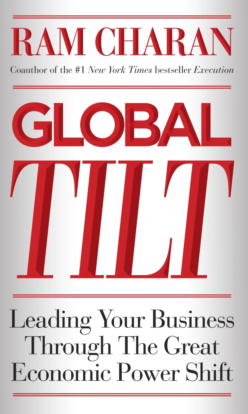 Global Tilt Leading Your Business Through the Great Economic Power Shift - (PDF/EPUB Version)