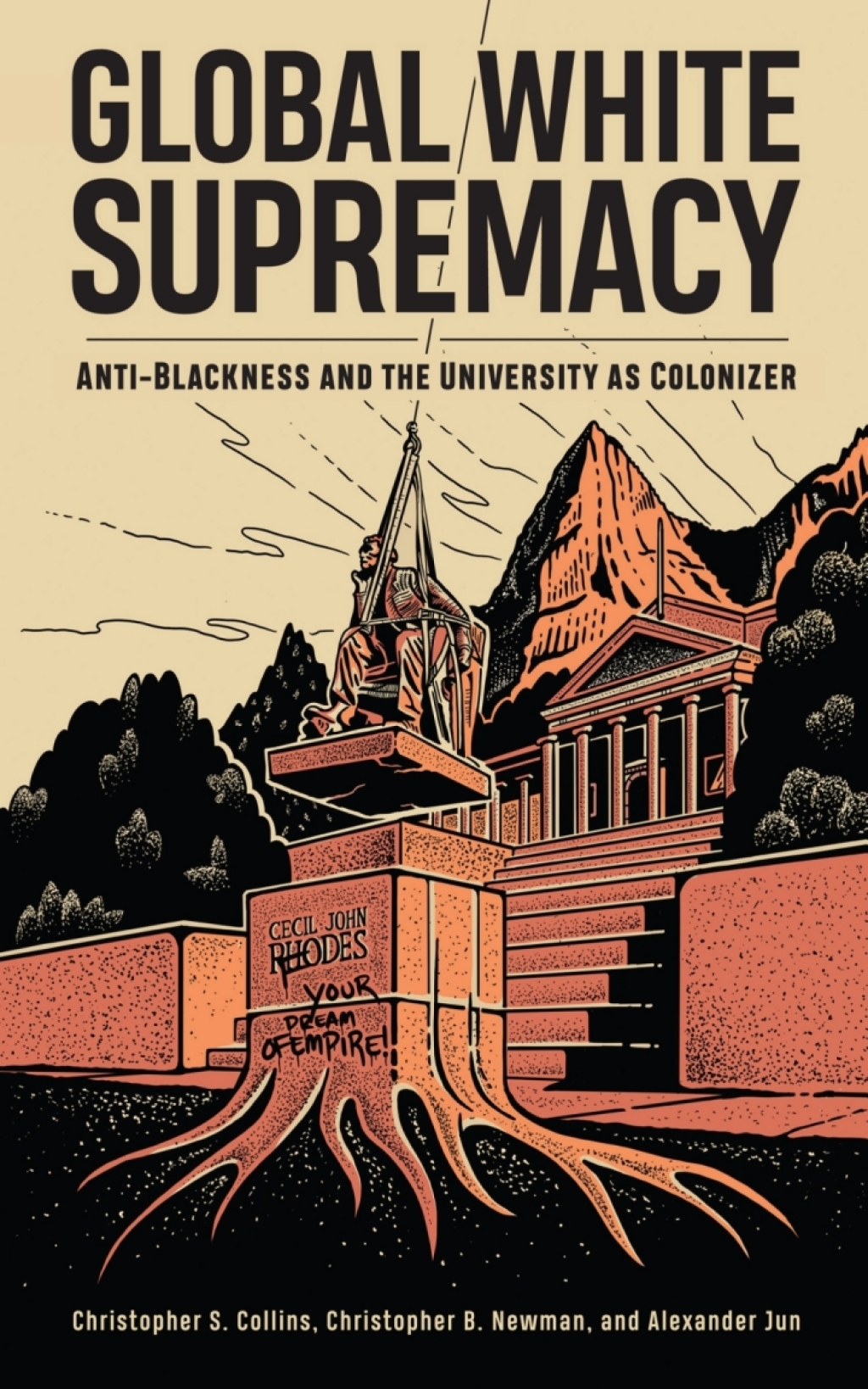 Global White Supremacy Anti-Blackness and the University as Colonizer - (PDF/EPUB Version)