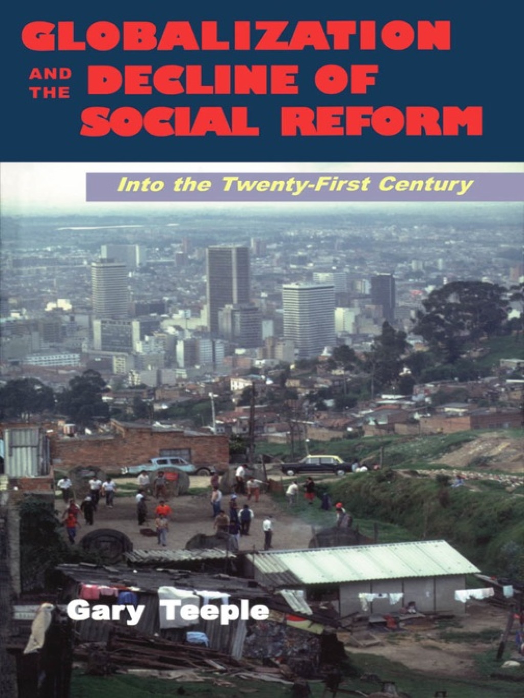 Globalization and the Decline of Social Reform Into the Twenty-First Century 1st Edition - (PDF/EPUB Version)