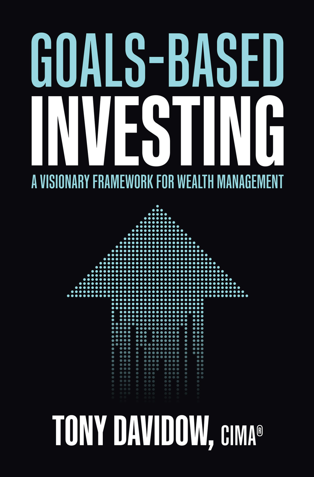 Goals-Based Investing: A Visionary Framework for Wealth Management 1st Edition - (PDF/EPUB Version)