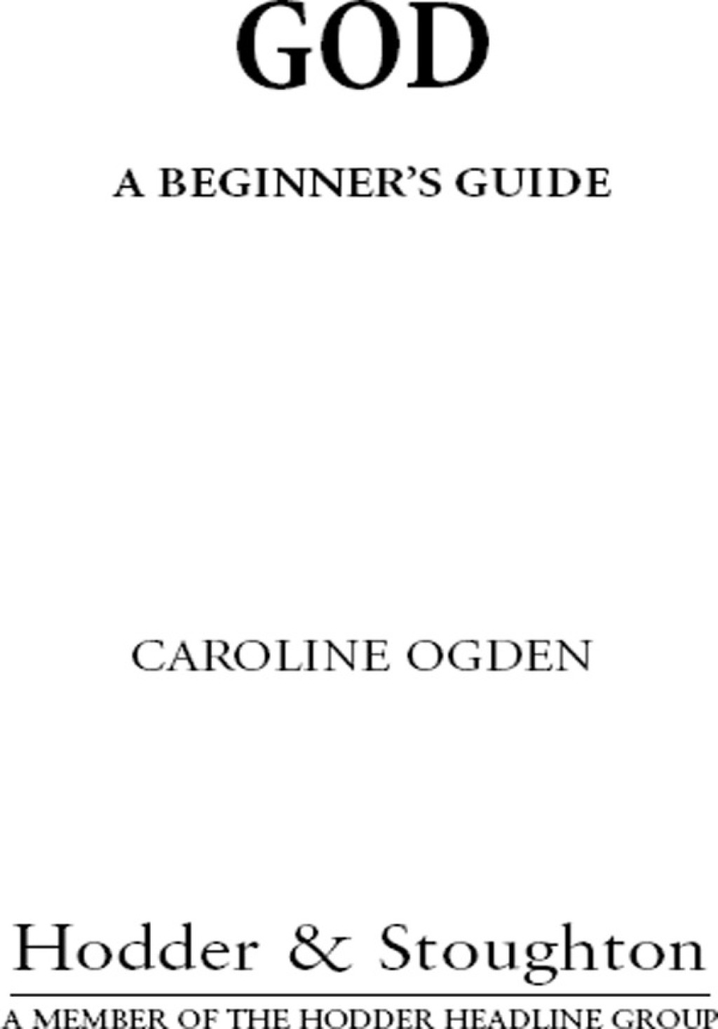 God: A Beginner's Guide Ebook Epub - (PDF/EPUB Version)