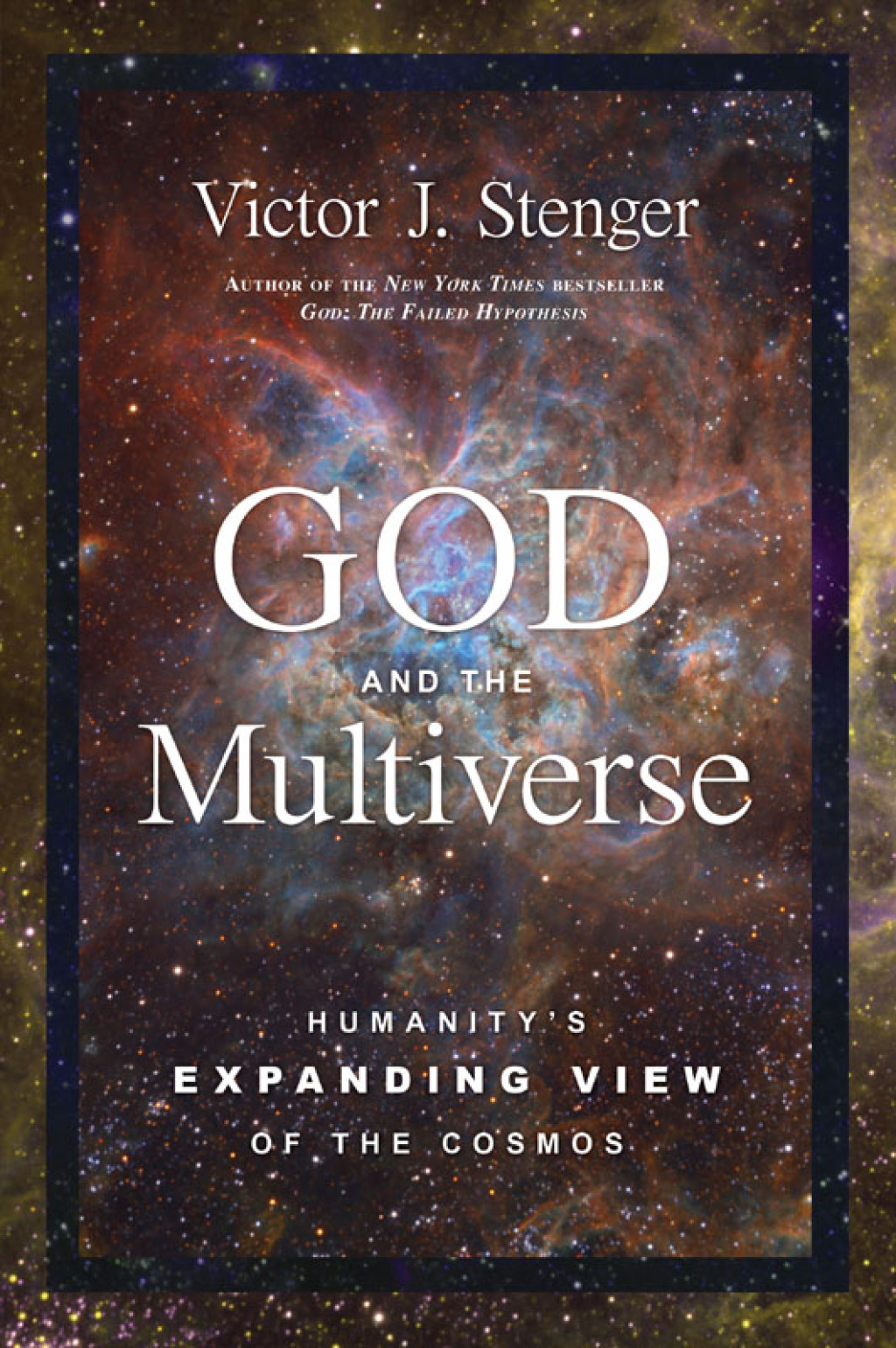 God and the Multiverse Humanity's Expanding View of the Cosmos - (PDF/EPUB Version)
