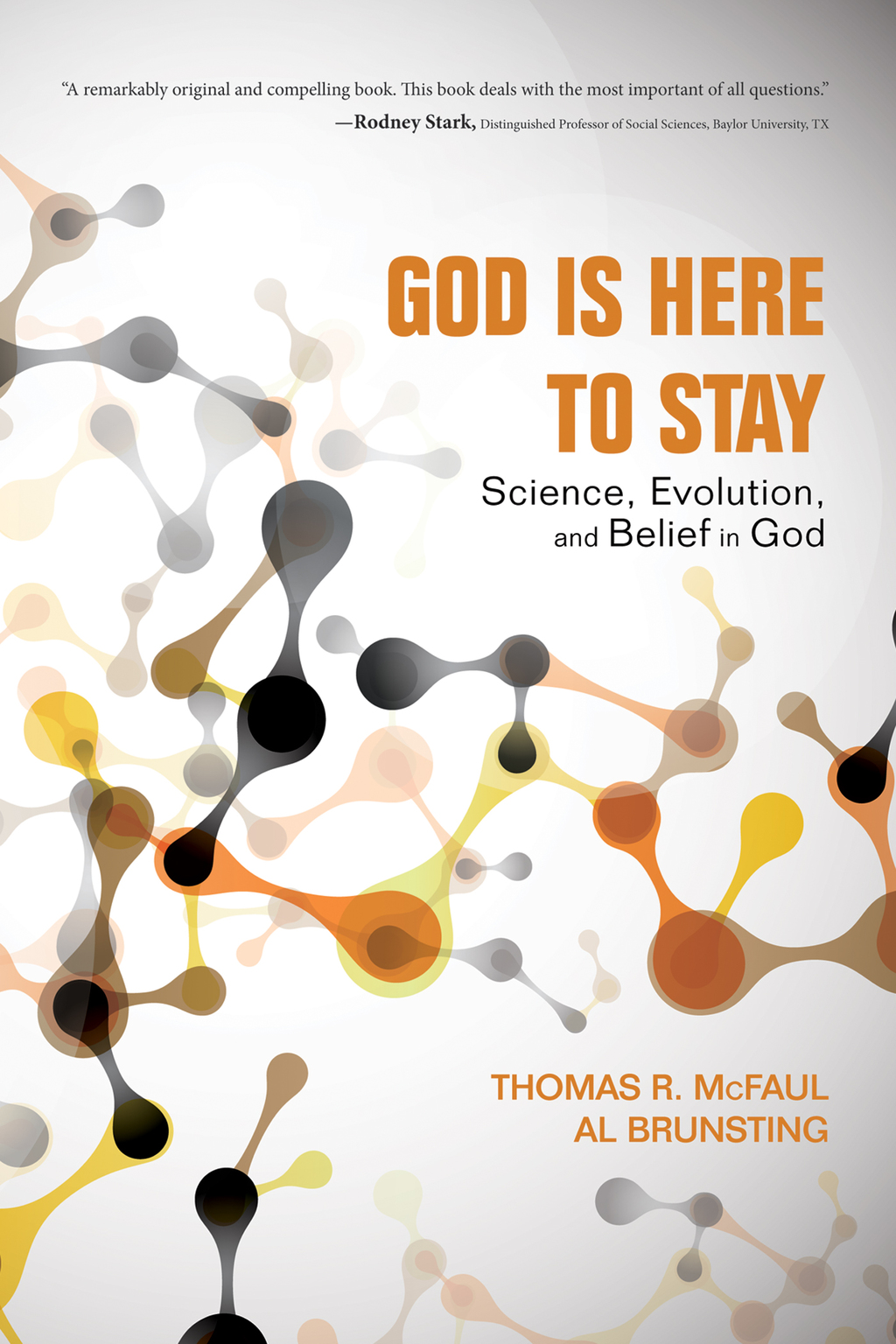 God Is Here to Stay Science, Evolution, and Belief in God - (PDF/EPUB Version)