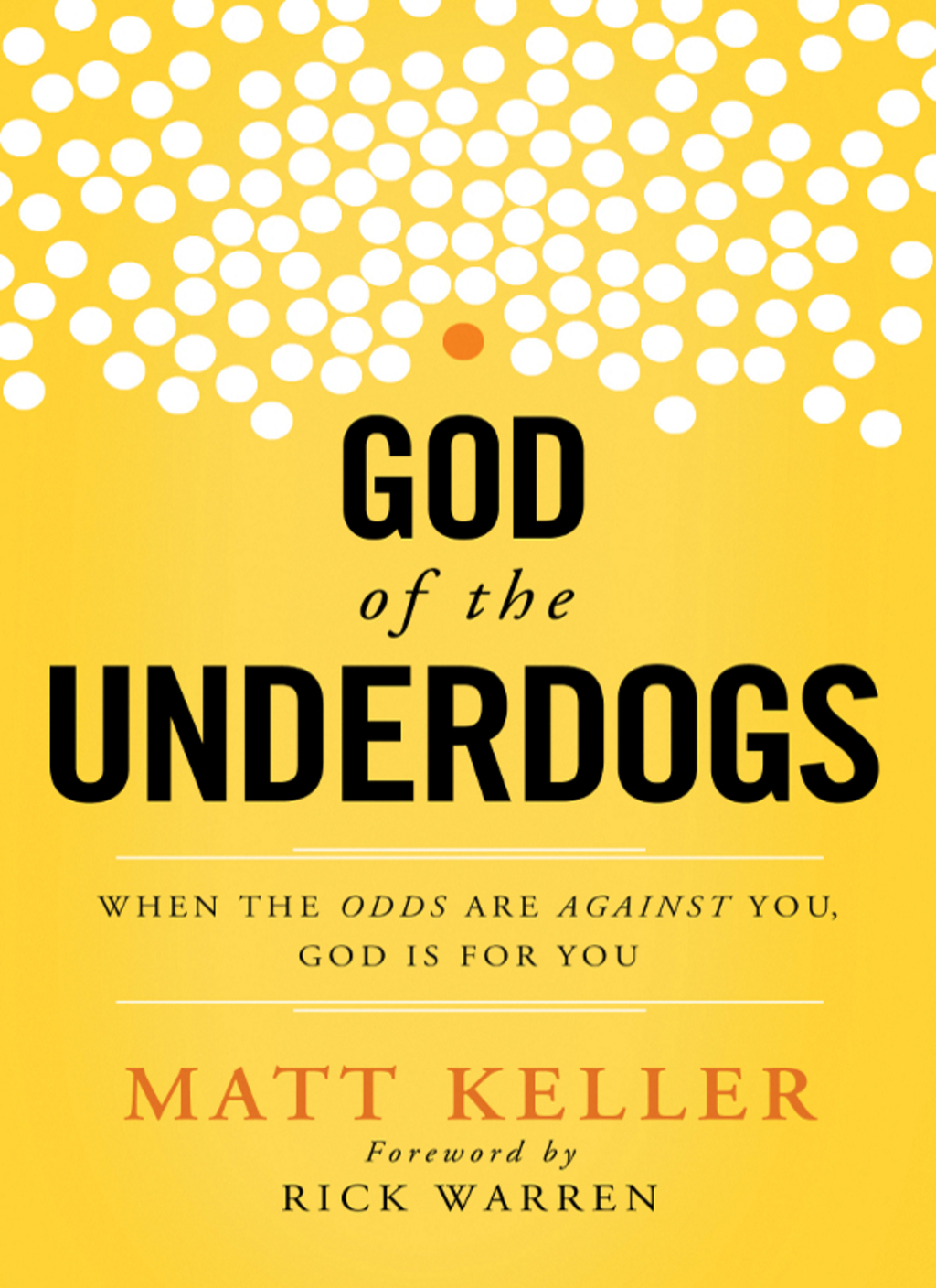 God of the Underdogs When the Odds Are Against You, God Is For You - (PDF/EPUB Version)