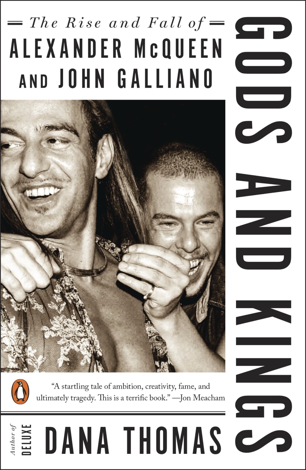 Gods and Kings The Rise and Fall of Alexander McQueen and John Galliano - (PDF/EPUB Version)