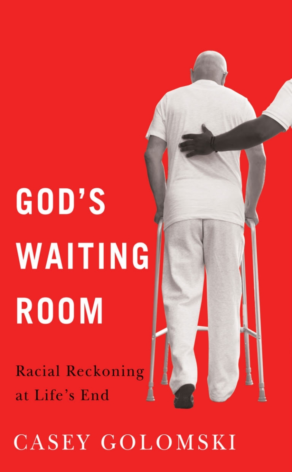God's Waiting Room Racial Reckoning at Life's End - (PDF/EPUB Version)