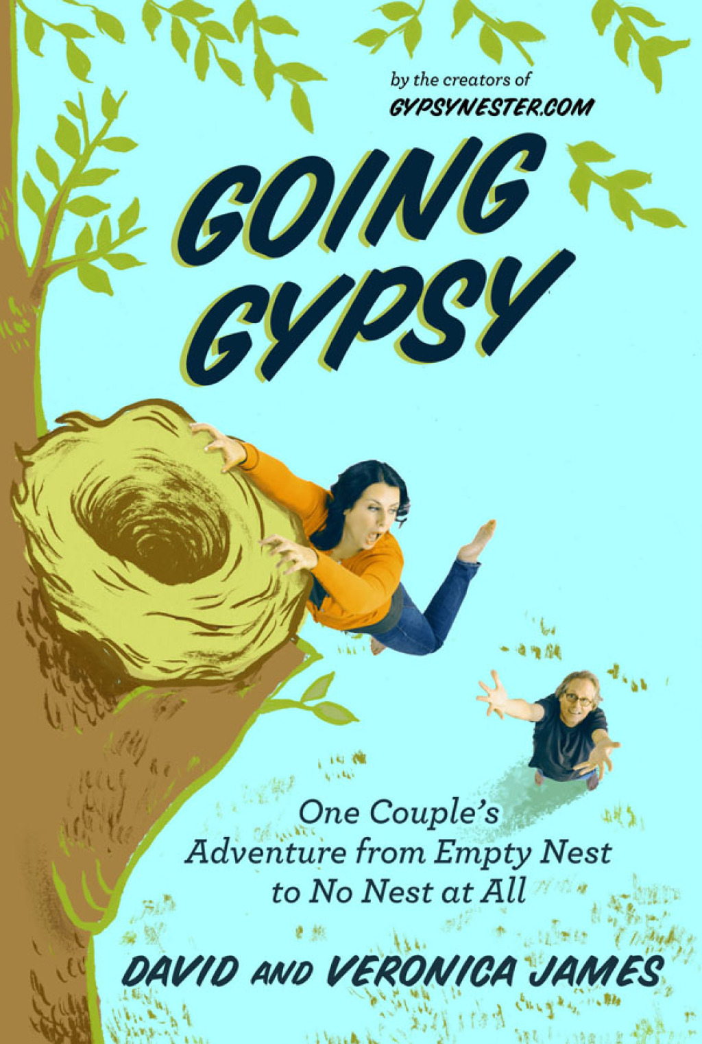 Going Gypsy One Couple's Adventure from Empty Nest to No Nest at All - (PDF/EPUB Version)