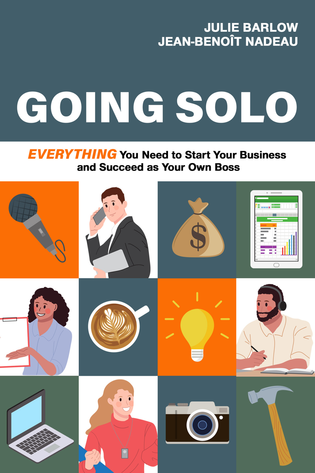 Going Solo Everything You Need to Start Your Business and Succeed as Your Own Boss - (PDF/EPUB Version)
