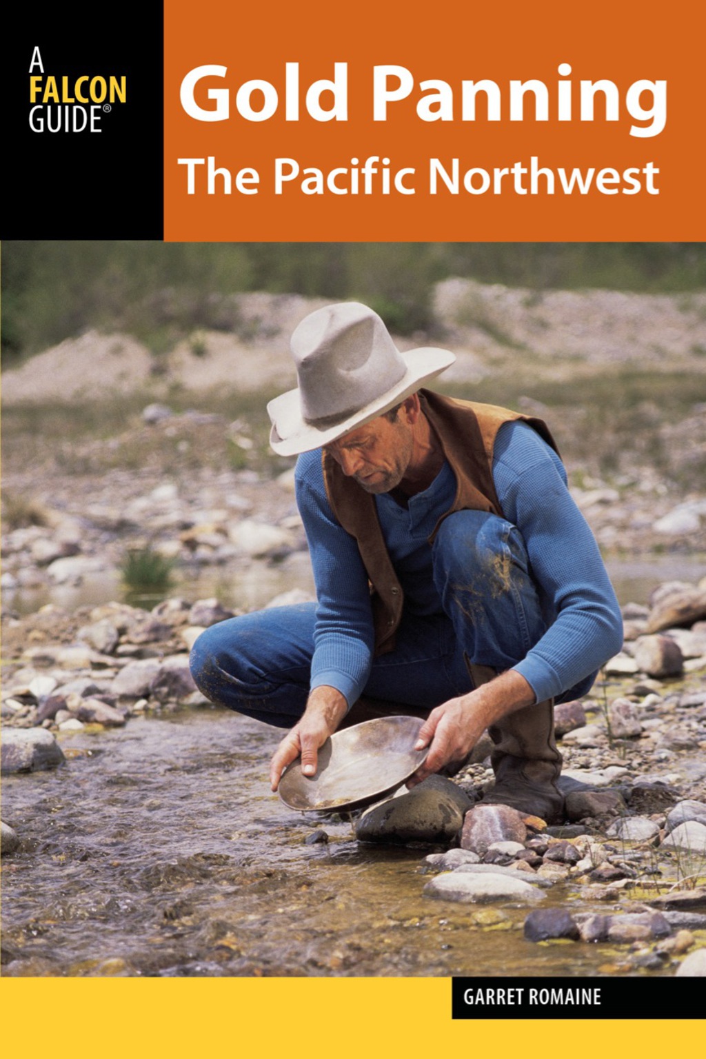 Gold Panning the Pacific Northwest A Guide to the Areaâ€™s Best Sites for Gold - (PDF/EPUB Version)