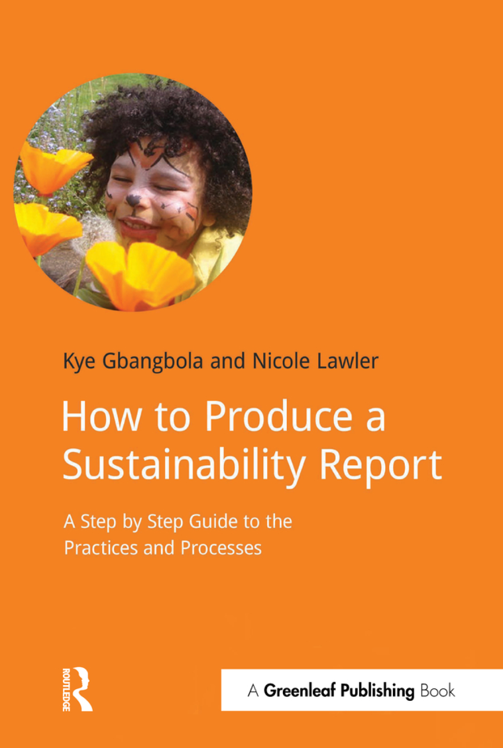 Gold Standard Sustainability Reporting A Step by Step Guide to Producing Sustainability Reports 1st Edition - (PDF/EPUB Version)