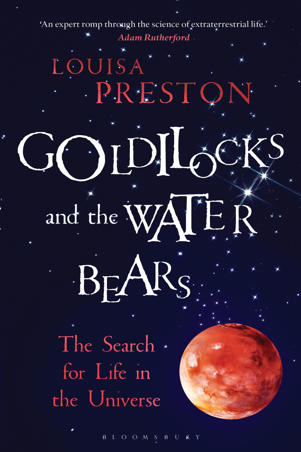 Goldilocks and the Water Bears The Search for Life in the Universe 1st Edition - (PDF/EPUB Version)