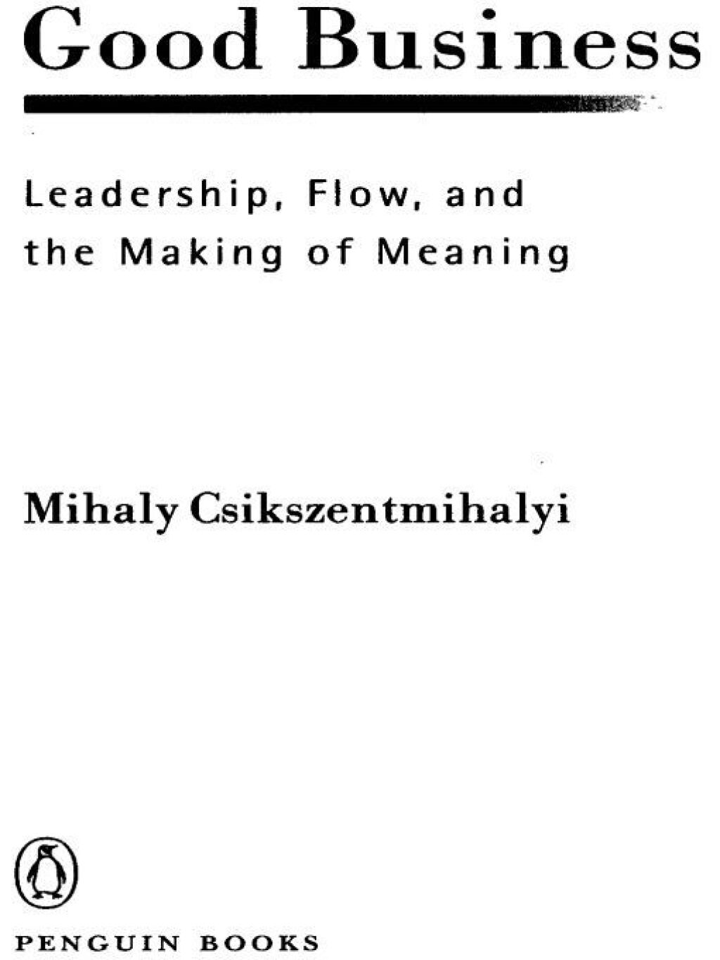 Good Business Leadership, Flow, and the Making of Meaning - (PDF/EPUB Version)