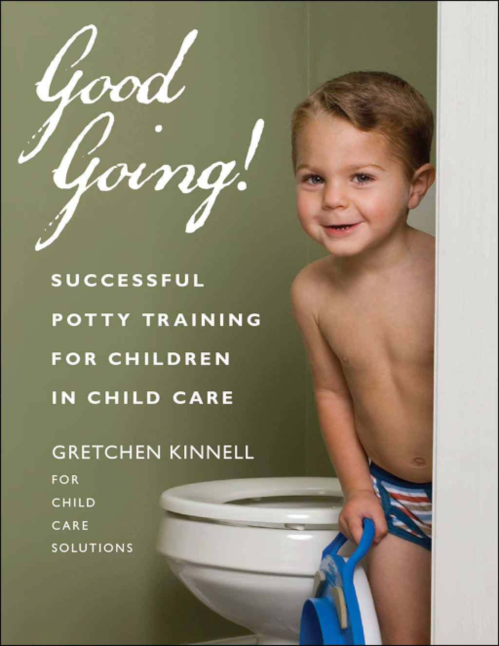 Good Going! Successful Potty Training for Children in Child Care - (PDF/EPUB Version)