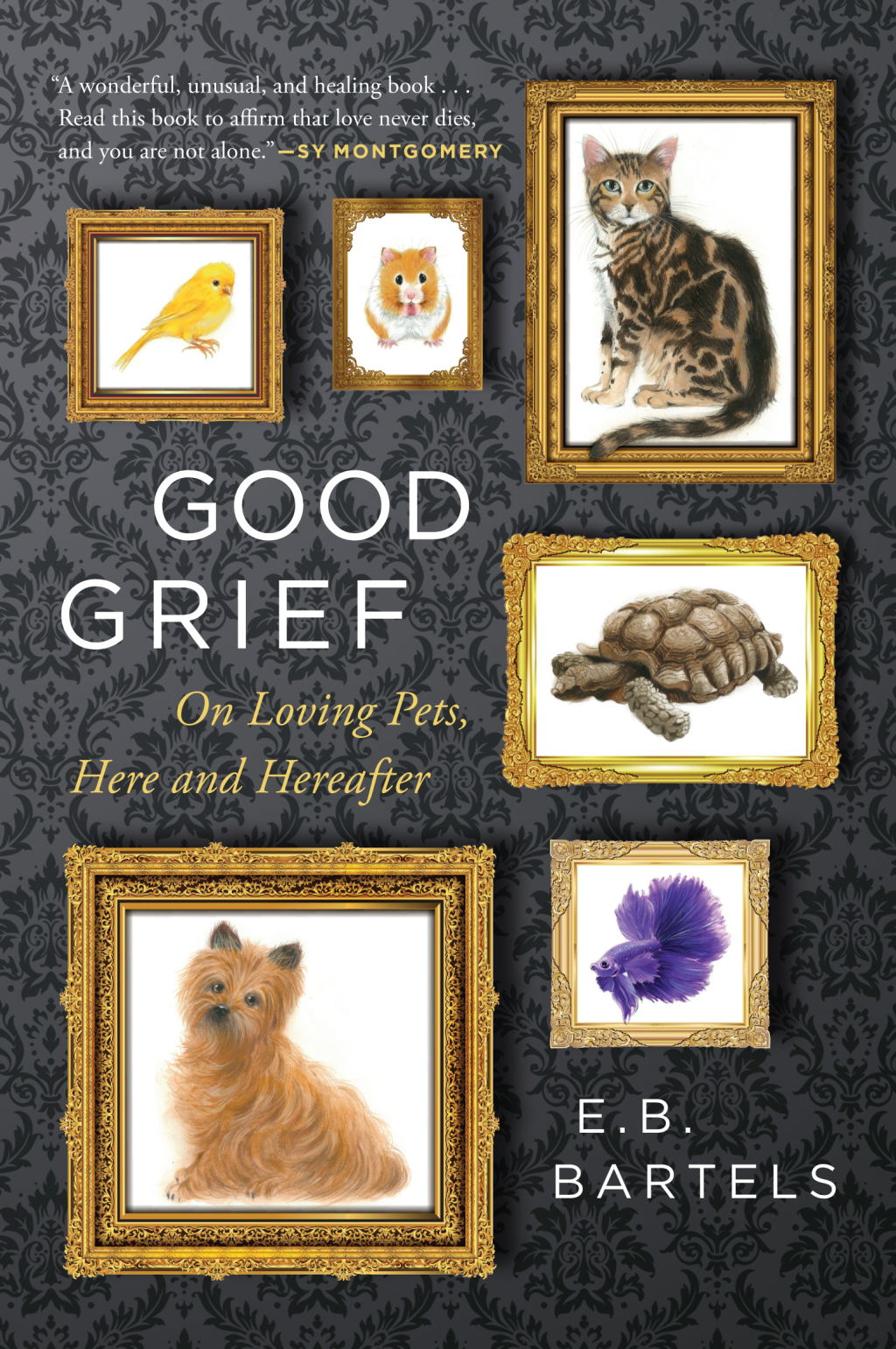 Good Grief On Loving Pets, Here and Hereafter - (PDF/EPUB Version)