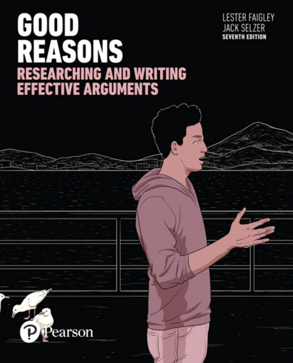 Good Reasons: Researching and Writing Effective Arguments (Pearson+) 7th Edition â€“ PDF/EPUB Version Downloadable