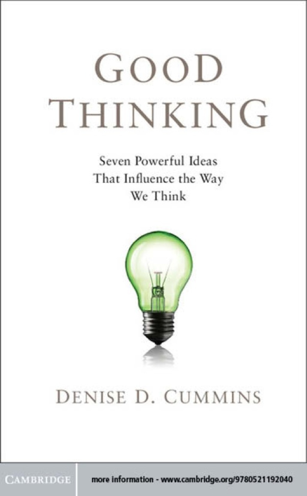 Good Thinking Seven Powerful Ideas That Influence the Way We Think - (PDF/EPUB Version)