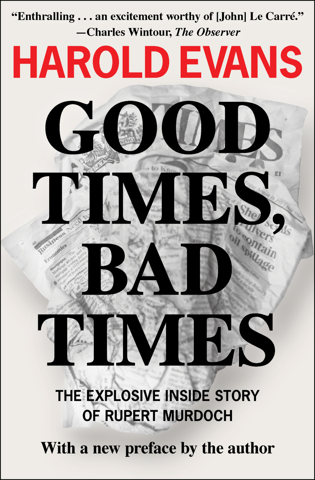Good Times, Bad Times The Explosive Inside Story of Rupert Murdoch - (PDF/EPUB Version)