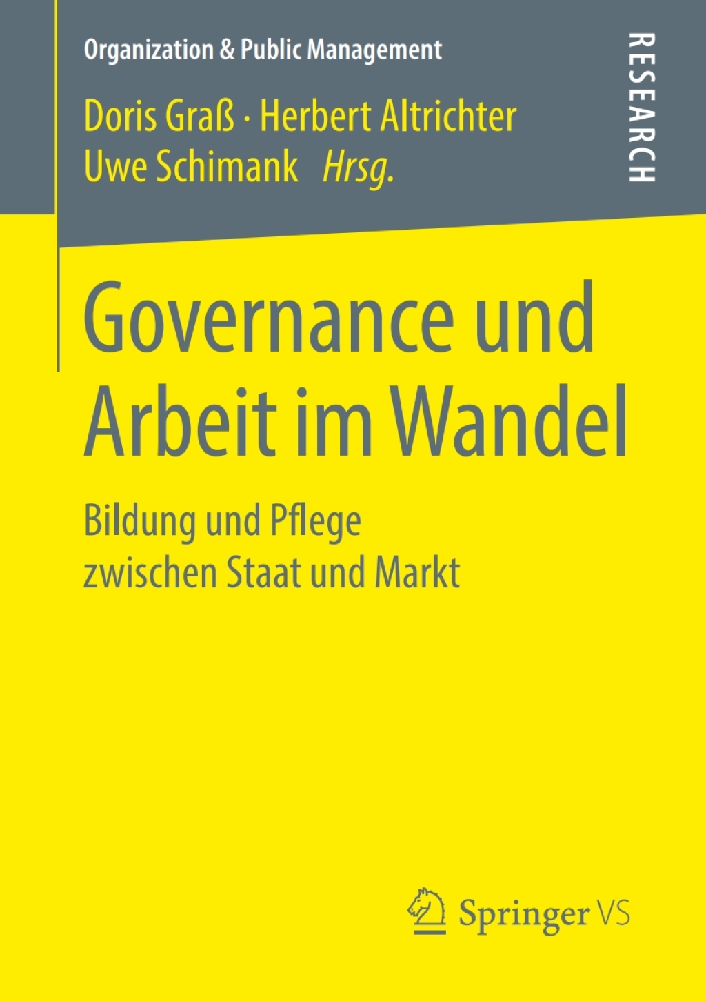 Governance und Arbeit im Wandel Bildung und Pflege zwischen Staat und Markt - (PDF/EPUB Version)