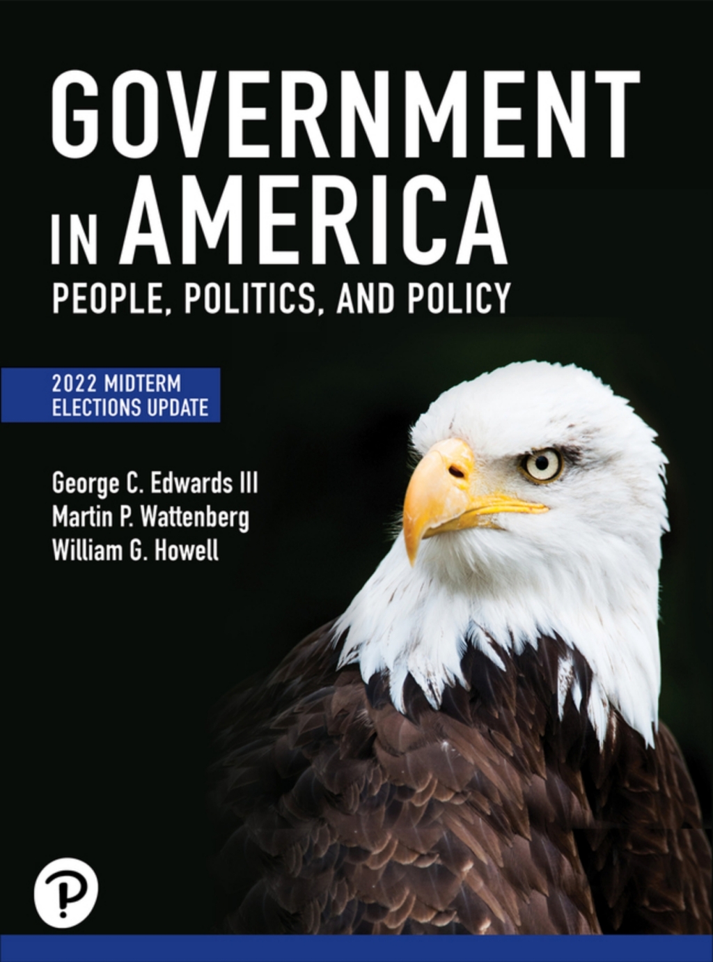 Government in America: People, Politics, and Policy, 2022 Midterm Elections Update (Pearson+) 18th Edition â€“ PDF/EPUB Version Downloadable