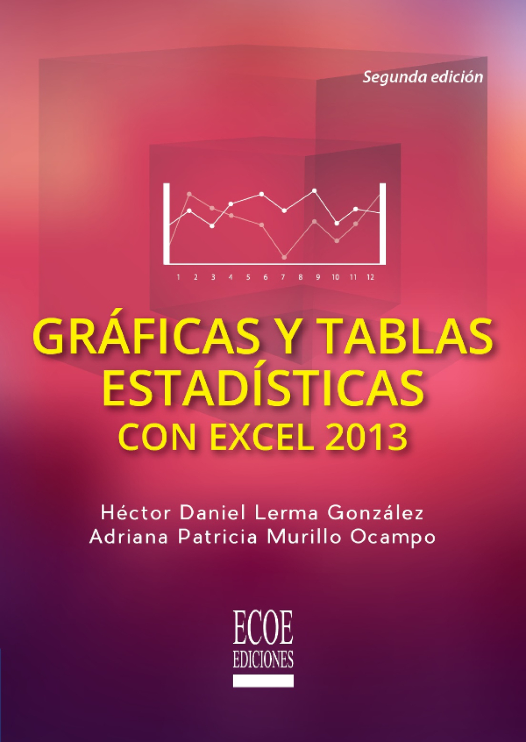 GrÃ¡ficas y tablas estadÃ­sticas en Excel 2nd Edition - (PDF/EPUB Version)