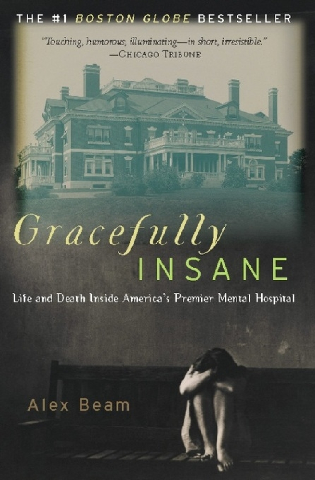 Gracefully Insane The Rise and Fall of America's Premier Mental Hospital - (PDF/EPUB Version)