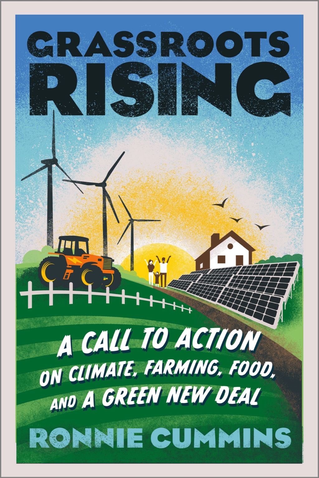 Grassroots Rising A Call to Action on Climate, Farming, Food, and a Green New Deal - (PDF/EPUB Version)