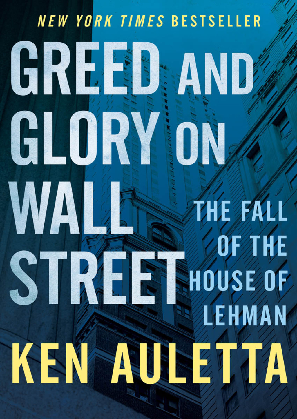 Greed and Glory on Wall Street The Fall of the House of Lehman - (PDF/EPUB Version)