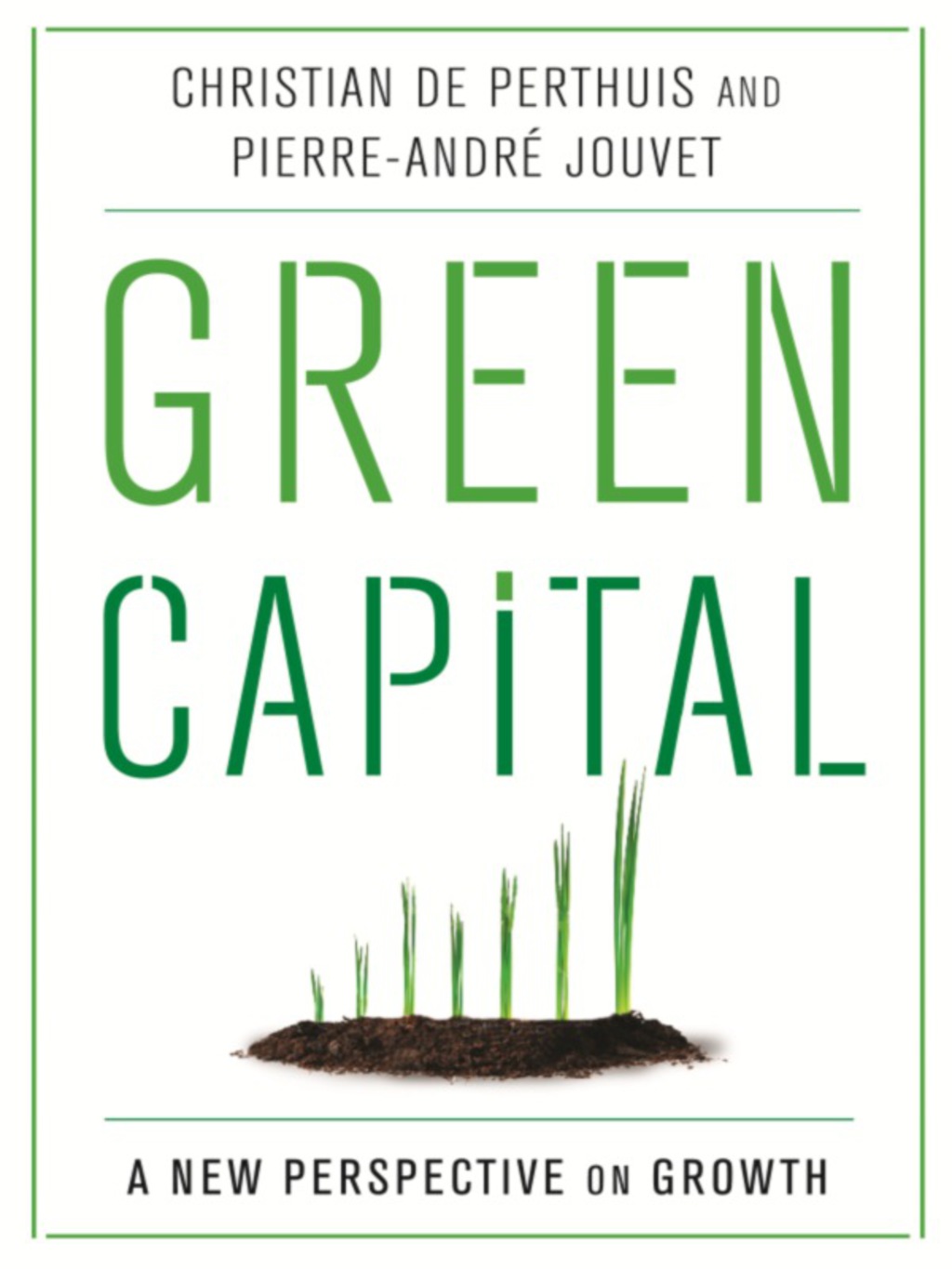 Green Capital A New Perspective on Growth - (PDF/EPUB Version)