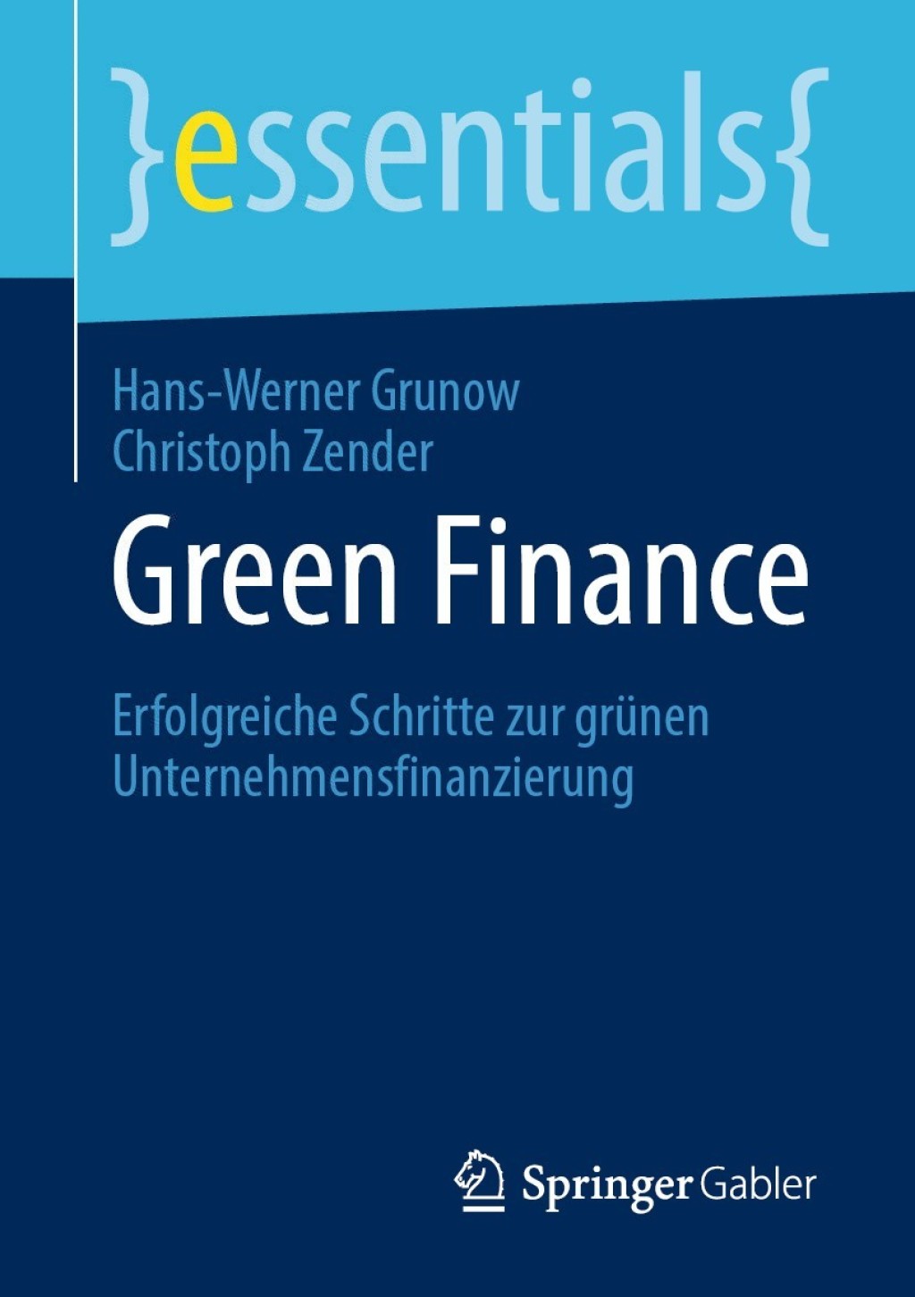 Green Finance Erfolgreiche Schritte zur grÃ¼nen Unternehmensfinanzierung - (PDF/EPUB Version)