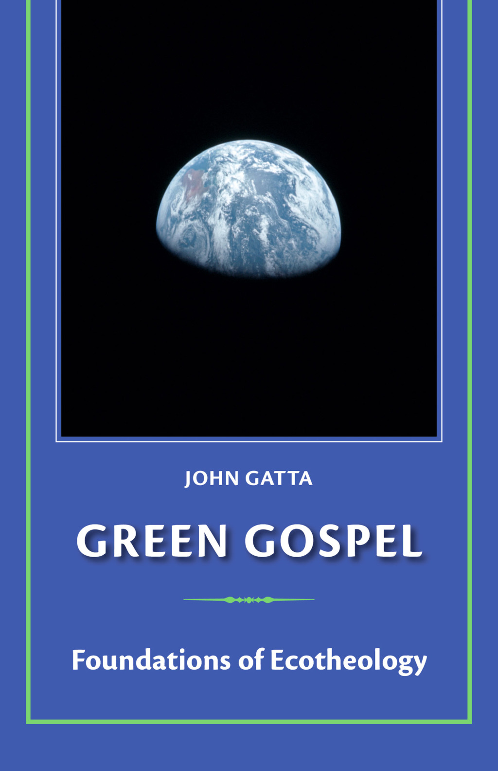 Green Gospel Foundations of Ecotheology - (PDF/EPUB Version)