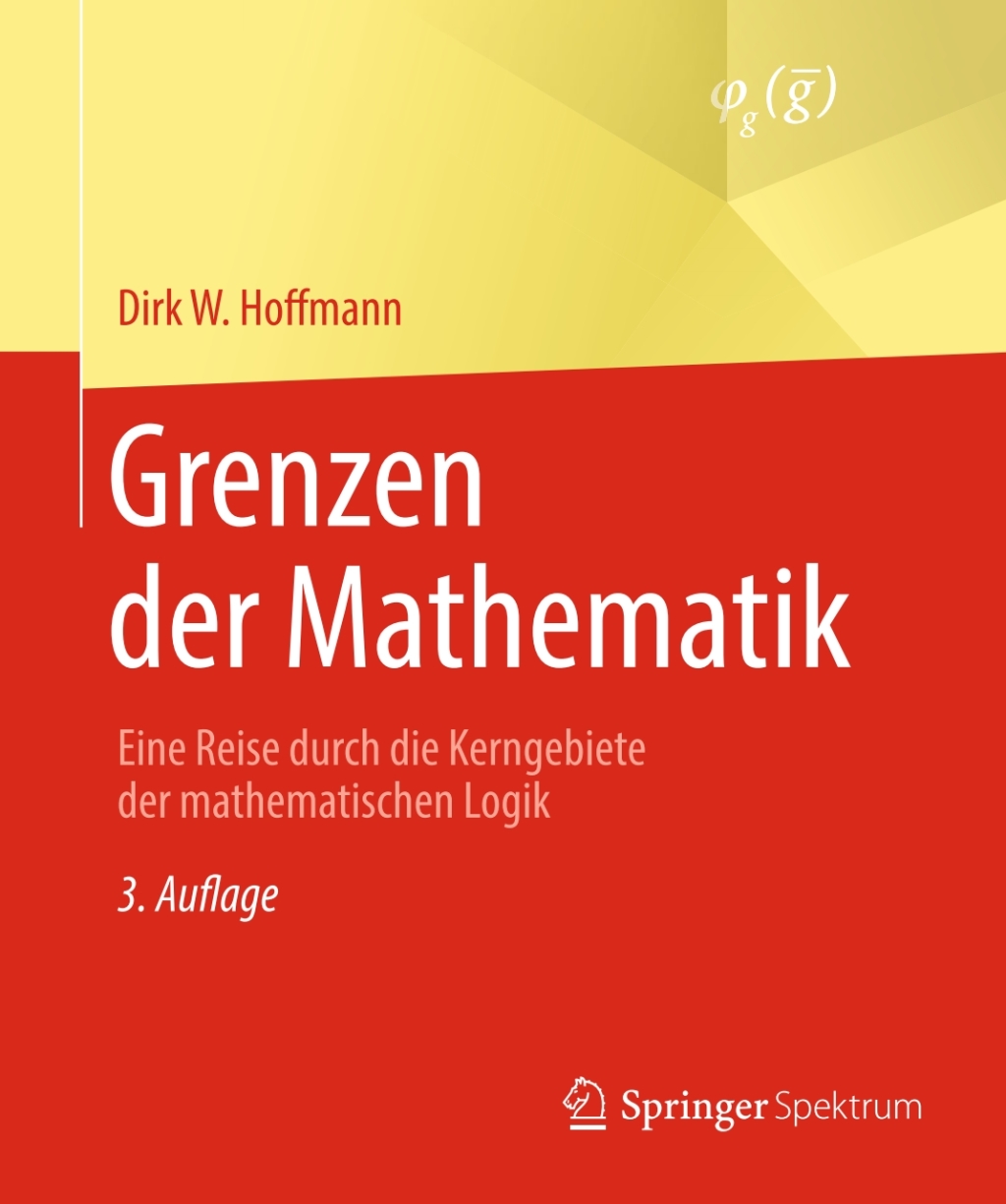 Grenzen der Mathematik Eine Reise durch die Kerngebiete der mathematischen Logik 3rd Edition - (PDF/EPUB Version)