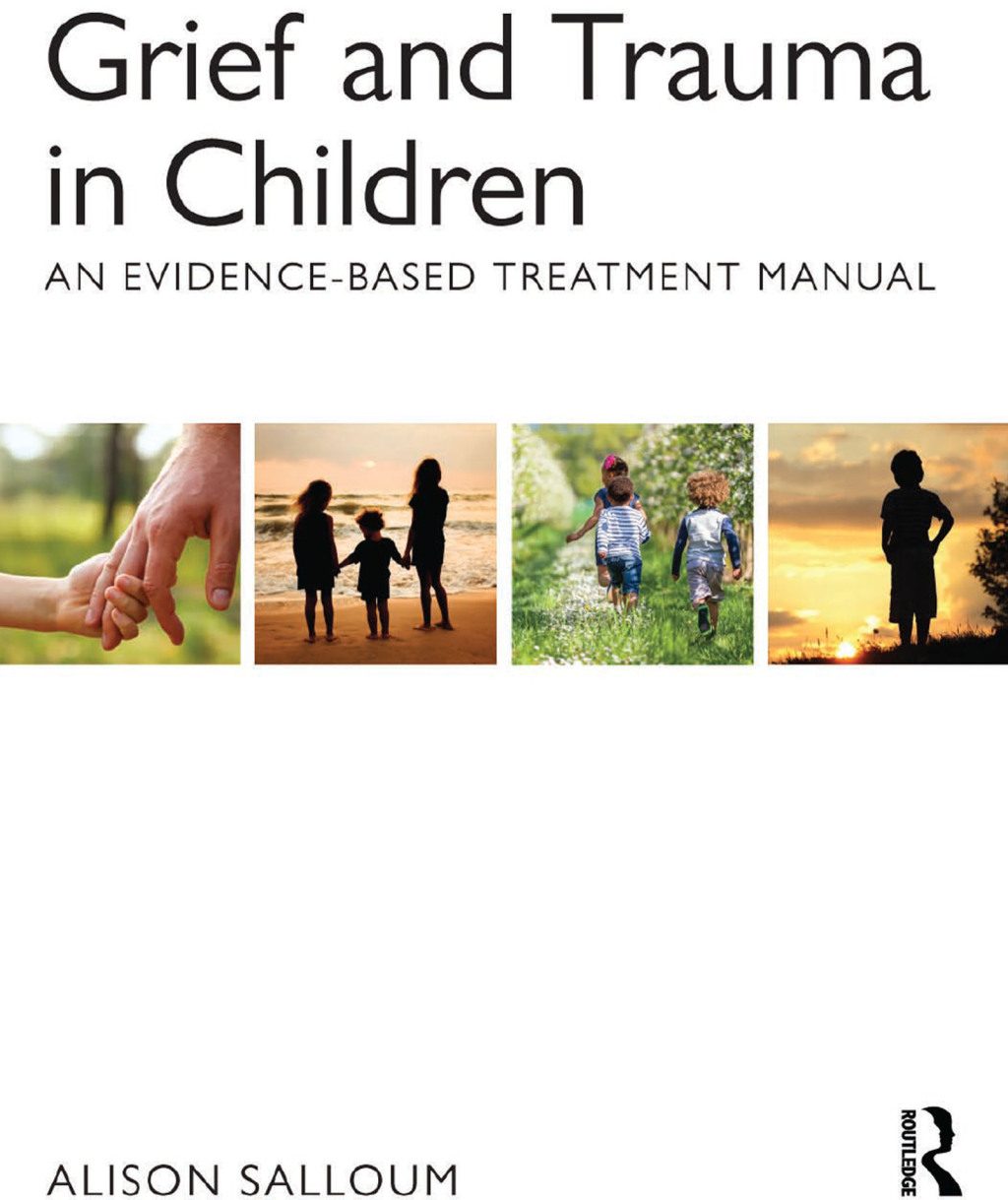 Grief and Trauma in Children An Evidence-Based Treatment Manual 1st Edition - (PDF/EPUB Version)